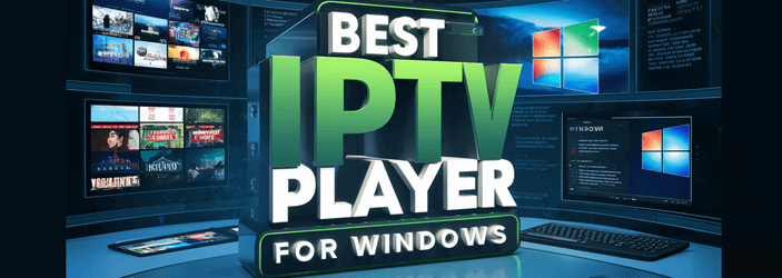 IPTV players for Windows